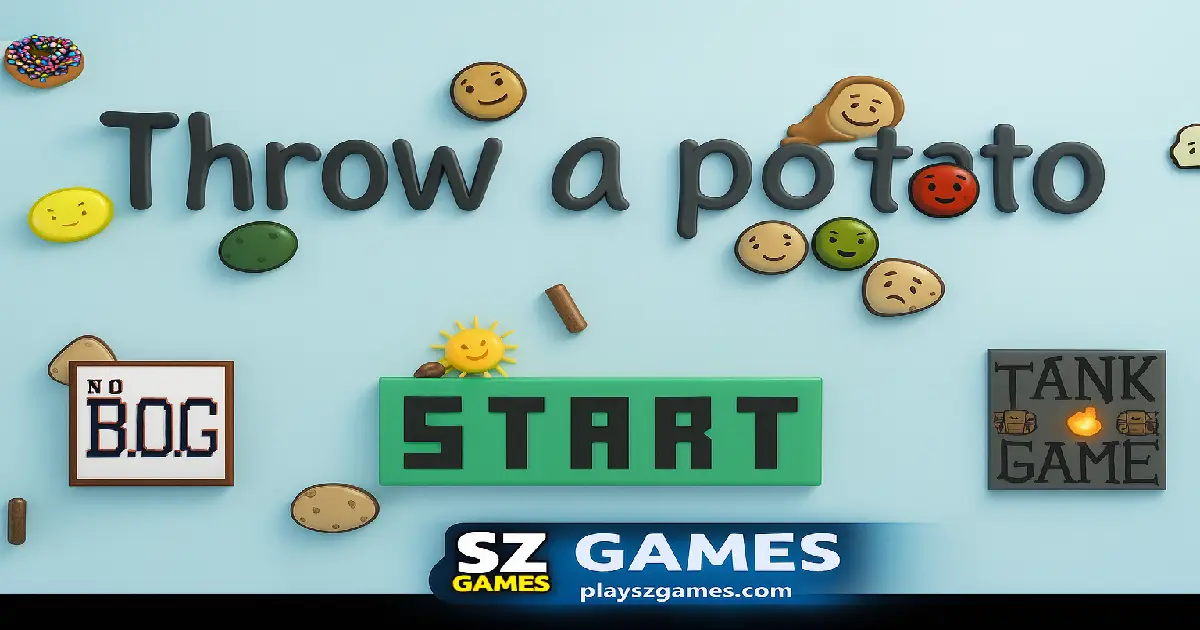 Throw a Potato