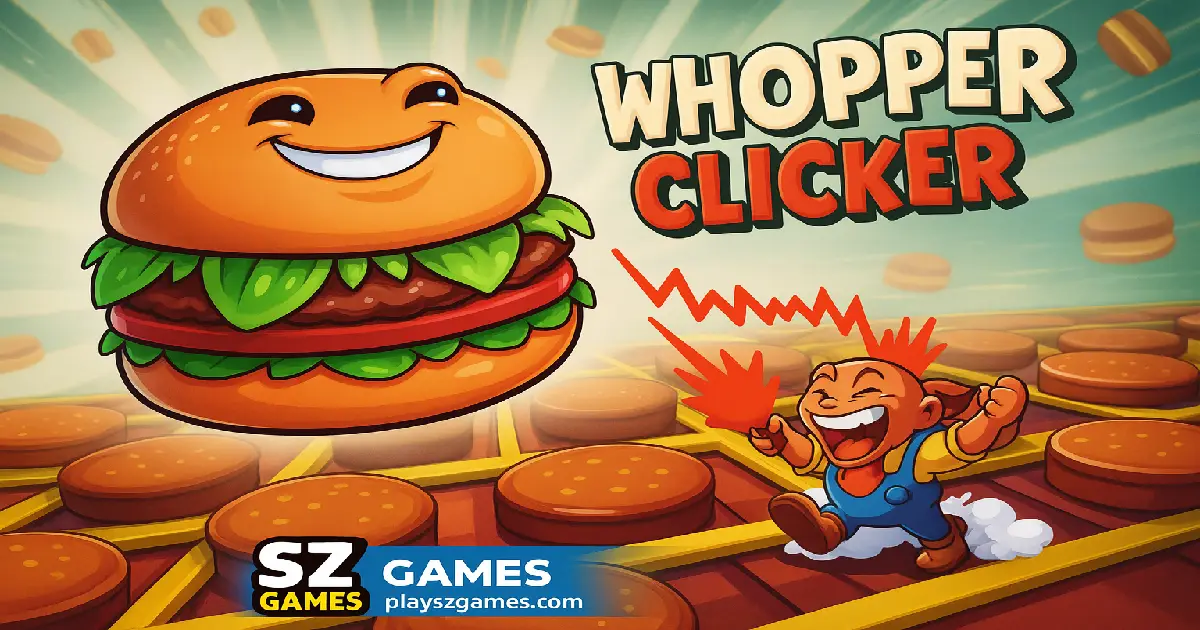 Whopper Clicker