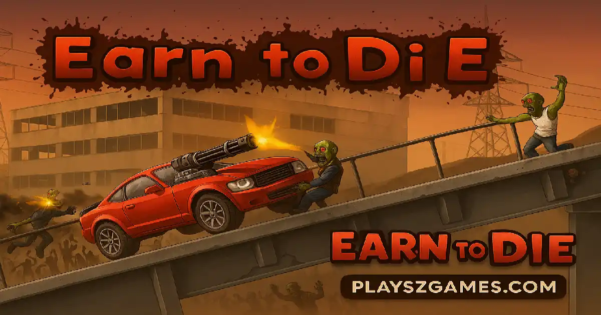 Earn to Die