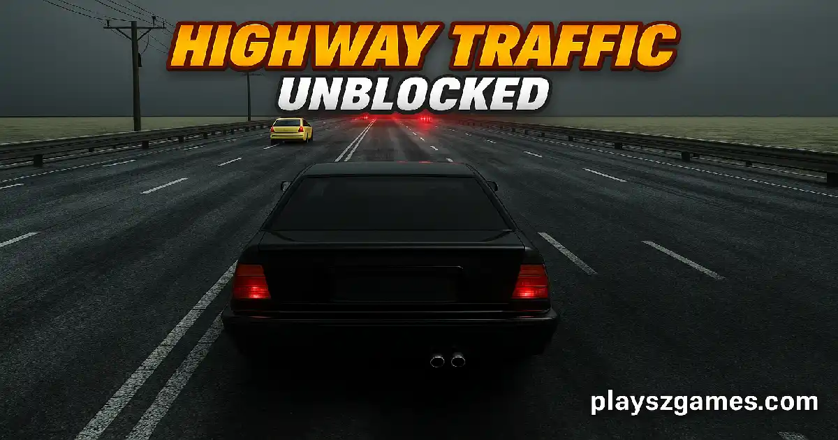 Highway Traffic Unblocked