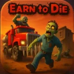 Earn to Die