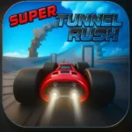 Super Tunnel Rush